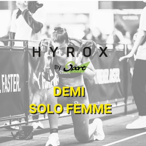 Billet Demi Hyrox SOLO FEMME